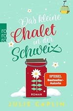 Das kleine Chalet in der Schweiz (Romantic Escapes, B... | Book | condition good