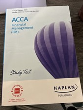 ACCA Financial Management (FM) Study Text, Kaplan