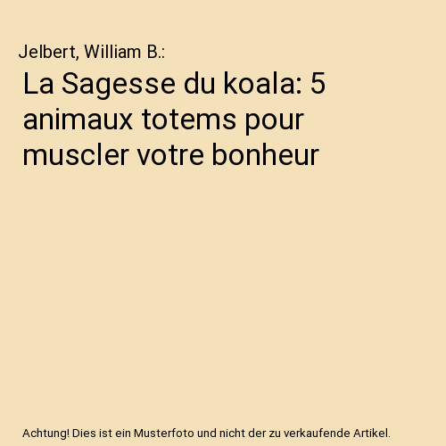 Sagesse koala 5 animaux - du,