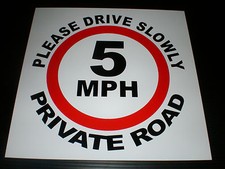 5 MPH Please Drive Slowly