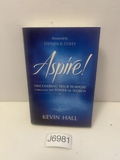 Aspire: Discovering Your Purpose Through the Power SIGNED Hardcover Dust Jacket