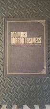 TOO MUCH HORROR BUSINESS - THE