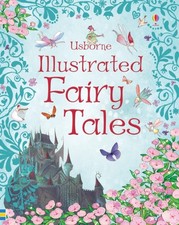 Illustrated Fairy Tales by Usborne (Hardback Book)