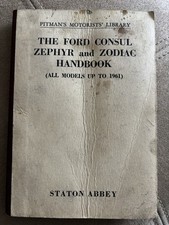 The Ford Consul Zephyr And