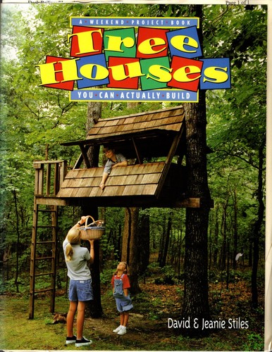 Tree houses you - can, actually