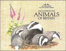 Field Guide to the Animals of Britain by Reader's Digest Hardback Book The Cheap