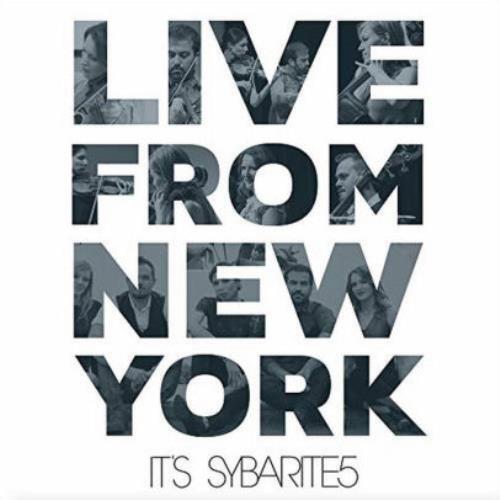 Sybarite5 live from new york - sybarite5:,