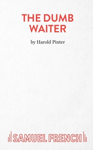 The dumb waiter - dumb, by