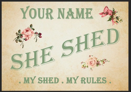Personalised she shed - personalised,