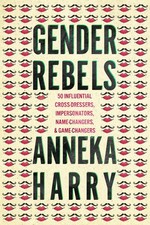 Gender Rebels: 50 Influential