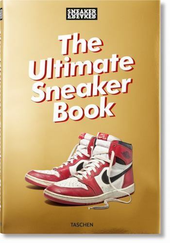 Sneaker freaker the - sneaker, ultimate