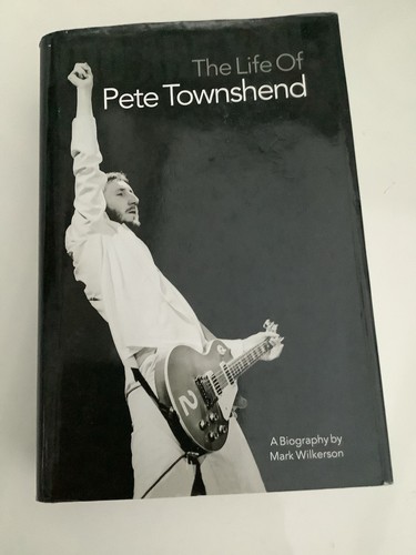 The life pete townshend - life, of