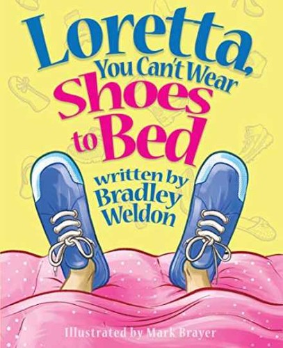 Loretta you can wear shoes - can't,