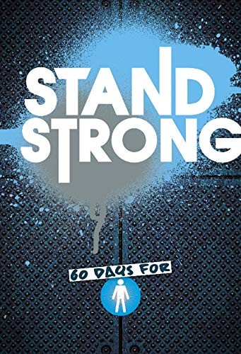 Stand strong boys - strong, boys'