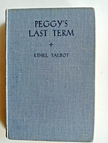 Peggy last term by ethel - last,