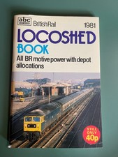 Ian Allan abc British Rail Locoshed Book 1981 - Good Condition
