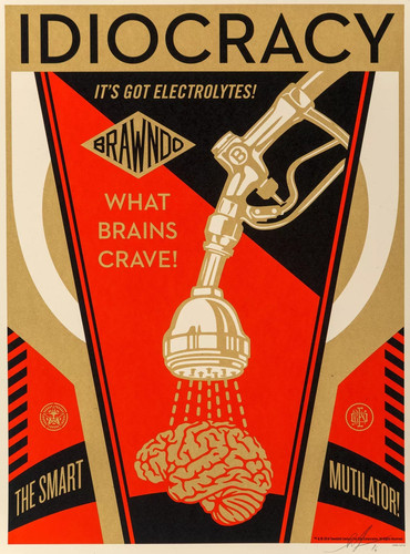 Shepard fairey idiocracy - shepard,