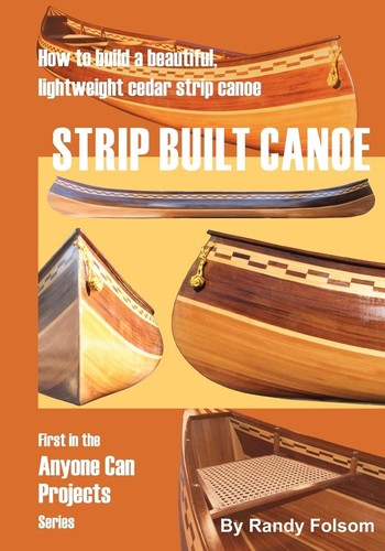 Strip built canoe how - canoe:,