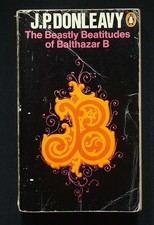The Beastly Beatitudes of Balthazar B by J. P. Donleavy, 1972 Penguin paperback