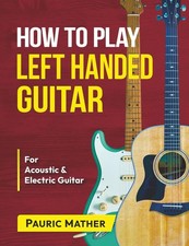How To Play Left Handed