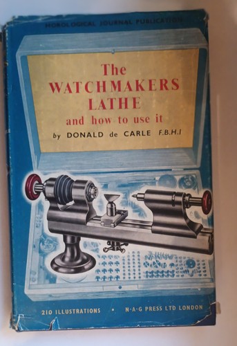 The watchmakers lathe and - watchmakers, how