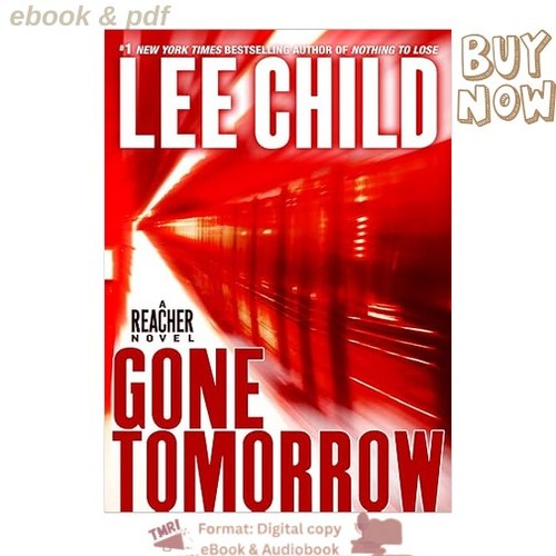 Gone tomorrow - gone, reacher)