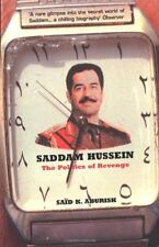 Saddam Hussein: The Politics of Revenge-Said K. Aburish