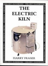 Electric Kiln: A User's Manual (Ceramics Handbooks),Harry Fraser