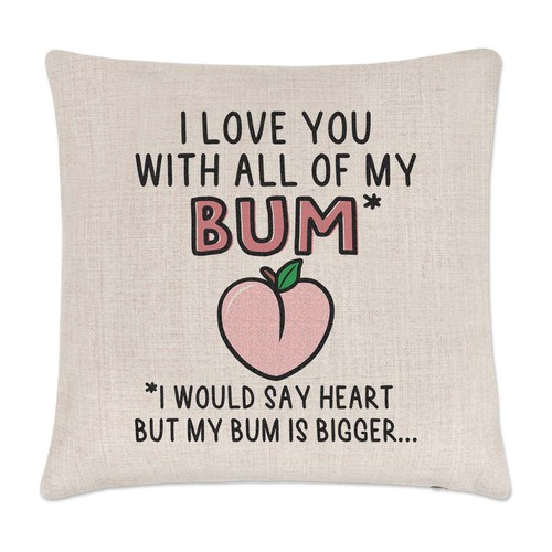 Love you with - all, bum