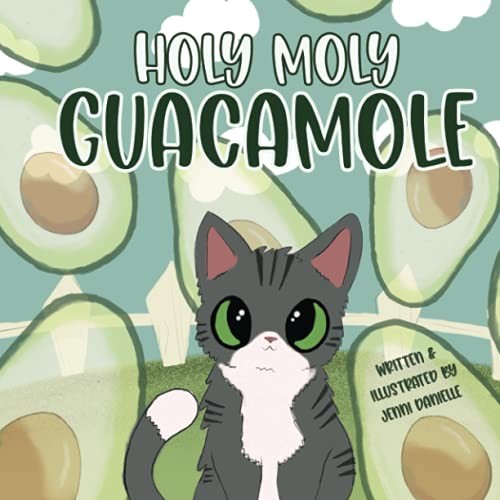 Holy moly guacamole - holy,