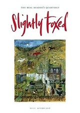 Slightly Foxed: A Cheerful Revolutionary The Real