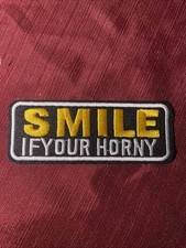 Smile If Your Horny  Patch
