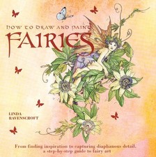 How to Draw and Paint Fairies by linda ravenscroft Hardback Book The Cheap Fast