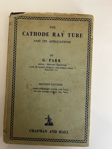 The cathode ray tube - tube, and
