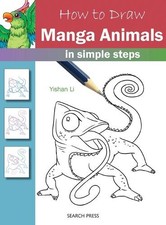 How to Draw: Manga Animals: in