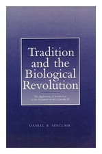 SINCLAIR, DANIEL B. Tradition and the Biological Revolution : the Application of