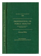 ILLSLEY, RAYMOND. NUFFIELD PROVINCIAL HOSPITALS TRUST Professional or public hea
