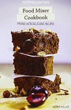 Andrew James Food Mixer Cookbook : by Norma Miller Book The Fast Free Shipping