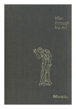 SILVA, ANIL DE. SIMSON, OTTO VON (1912 HINKES, ROGER Man through His Art / Ed