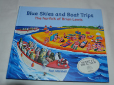 Blue Skies and Boat Trips The Norfolk of Brian Lewis - Signed