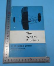 The Wright Brothers A Brief Account Of Their Work 1899-1911 C. H. Gibbs-Smith PB