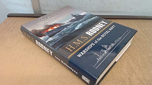 Hms rodney the famous - rodney:,