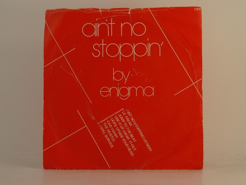Enigma ain stoppin - ain't, no
