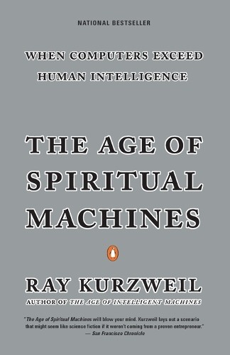 The age spiritual machines - the,
