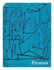 ARTS COUNCIL of GREAT BRITAIN Picasso : catalogue of an exhibition at the Tate G