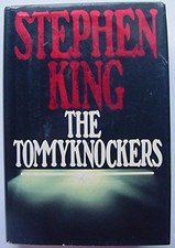 The Tommyknockers, Stephen