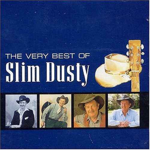 Slim dusty the - the, very