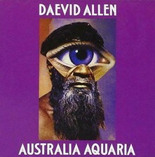 Daevid Allen - Australia