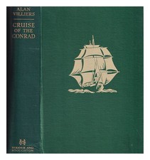 Villiers, Alan (1903-1982 Cruise The Conrad 1937 Hardcover