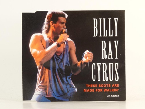Billy ray cyrus these boots - these,